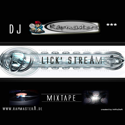 DJ RapmasterA - Lickstream Mixtape Vol.1